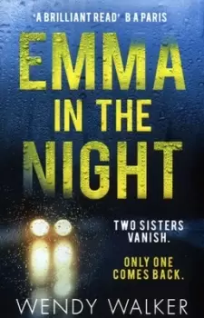 Image of Emma in the night by Wendy Walker