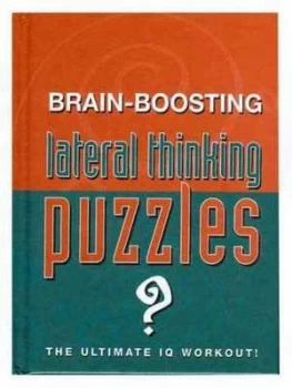 Image of Brain Boosting Lateral Thinking Puzzles by Heather Dickson and Heather Dickson Hardback