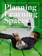 Image of planning learning spaces a practical guide for architects designers and sc