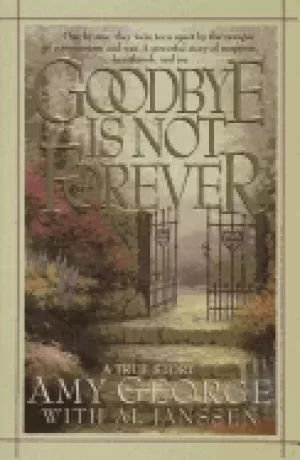 Image of goodbye is not forever