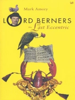 Image of Lord Berners by Mark Amory Book