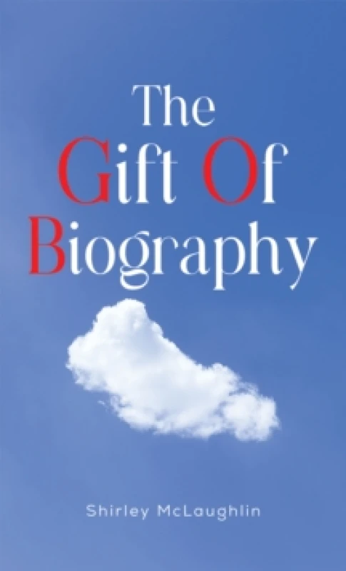 Image of The Gift of Biography. Paperback. By Shirley McLaughlin Books