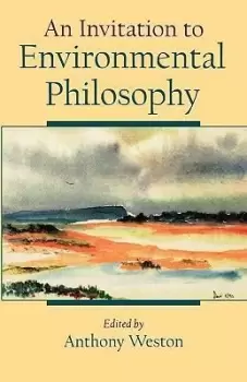 Image of An Invitation to Environmental Philosophy by Weston