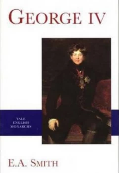 Image of George Iv by E.A. Smith Paperback
