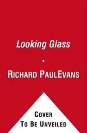 Image of The Looking Glass by Richard Paul Evans