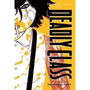 Image of Deadly Class Deluxe Edition Volume 2: The Funeral Party Hardcover