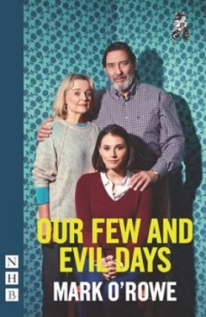 Image of Our Few and Evil Days by Mark Orowe Book