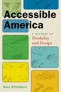 Image of accessible america a history of disability and design
