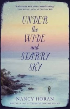 Image of Under the Wide and Starry Sky by Nancy Horan Paperback