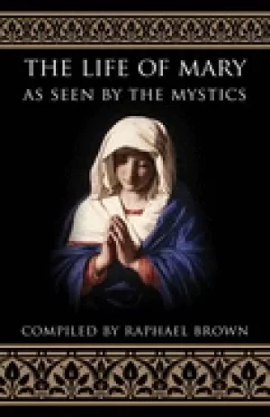 Image of life of mary as seen by the mystics