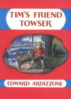Image of Tims Friend Towser by Edward Ardizzone Hardback