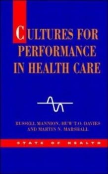 Image of Cultures for Performance in Health Care by Russell Mannion Paperback