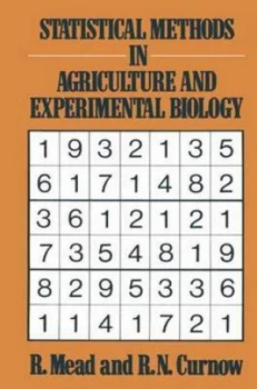 Image of Statistical Methods in Agriculture and Experimental Biology by R Mead and R.N Curnow Book