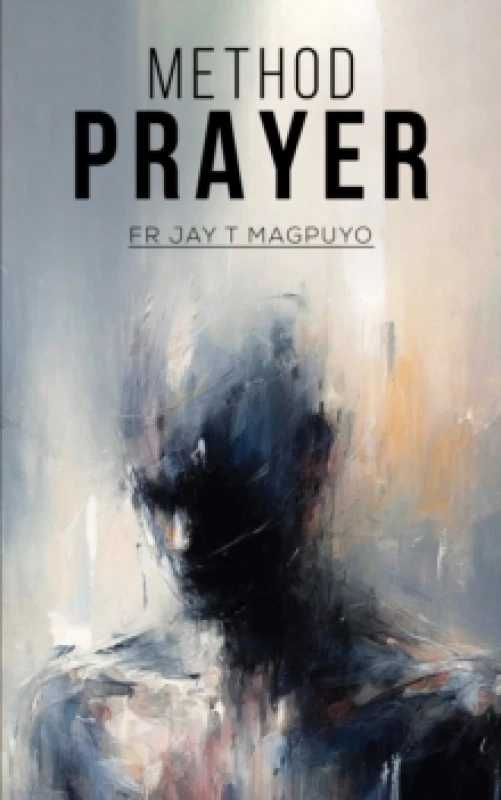 Image of Method Prayer. Paperback. By Jay T Magpuyo Books