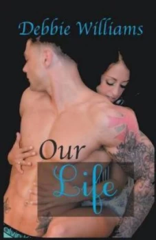 Image of Our Life by Debbie Williams Paperback