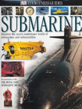 Image of Submarine by Neil Mallard and Royal Navy Submarine Museum Hardback