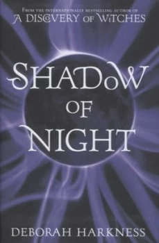 Image of Shadow of Night by Deborah Harkness Hardback