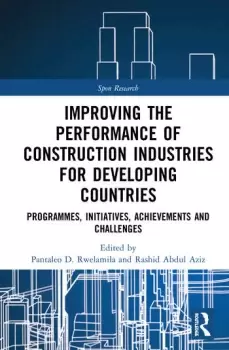 Image of Improving the Performance of Construction Industries for Developing CountriesProgrammes Initiatives Achievements and Challenges