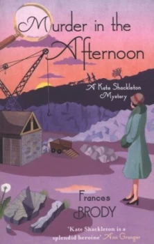 Image of Murder in the Afternoon by Frances Brody Paperback