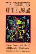 Image of destruction of the jaguar from the books of chilam balam