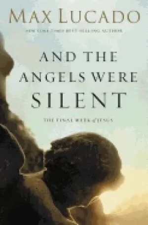 Image of and angels were silent