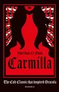 Image of carmilla deluxe edition the cult classic that inspired dracula