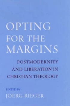 Image of Opting for the Margins by Joerg Rieger Hardback