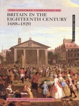 Image of The Longman Companion to Britain in the Eighteenth Century 1688-1820 by Jeremy Gregory Paperback