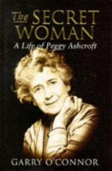 Image of The Secret Woman by Garry O Connor Hardback