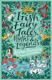 Image of Irish Fairy Tales, Myths and Legends