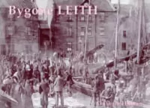 Image of Bygone Leith by Guthrie Hutton