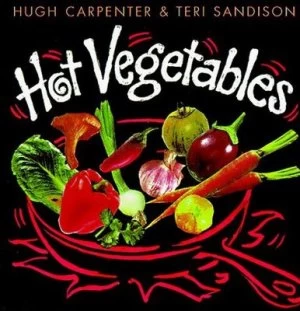 Image of Hot Vegetables by Hugh Carpenter and Teri Sandison Book