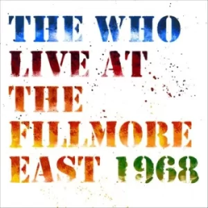 image of Live at the Fillmore East 1968 by The Who CD Album