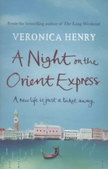 Image of A Night on the Orient Express by Veronica Henry Paperback