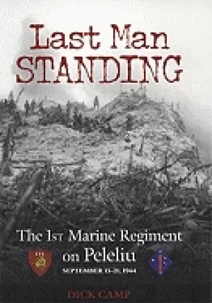 Image of last man standing the 1st marine regiment on peleliu september 15 21 1944