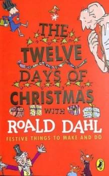 Image of The twelve days of Christmas with Roald Dahl by Lauren Holowaty