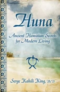 Image of Huna by Serge Kahili King Book
