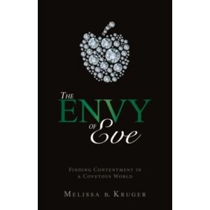 Image of The Envy of Eve: Finding Contentment in a Covetous World by Melissa B Kruger, Melissa B. Kruger (Paperback, 2012)