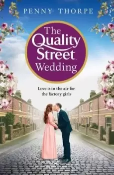 Image of The Quality Street wedding - Penny Thorpe - Paperback - Used