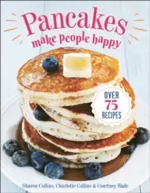 Image of Pancakes Make People Happy
