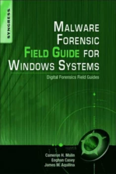 Image of Malware Forensics Field Guide for Windows Systems by Cameron H Malin Paperback