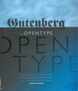 Image of From Gutenberg to Opentype by Robin Dodd Paperback