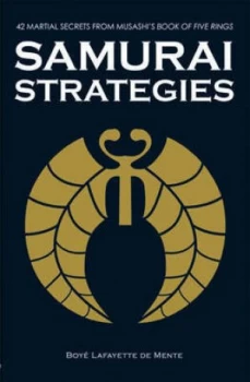 Image of Samurai Strategies by Boye Lafayette De Mente Paperback