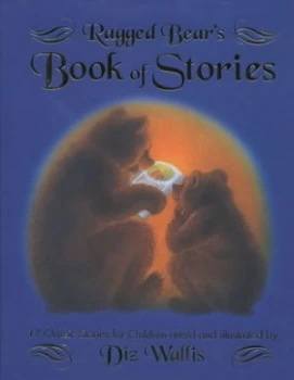 Image of Ragged Bears Book of Stories by Diz Wallis Hardback