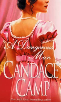 Image of A Dangerous Man by Candace Camp Book