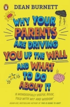 Image of Why your parents are driving you up the wall and what to do about it by Dean Burnett