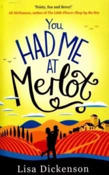 Image of You Had Me at Merlot by Lisa Dickenson Paperback