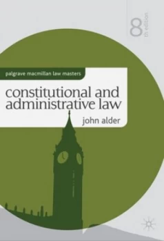 Image of Constitutional and Administrative Law by John Alder Paperback
