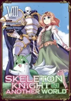Image of Skeleton Knight in Another World (Manga) Vol. 8 by Ennki Hakari