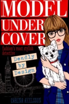 Image of Deadly by Design by Carina Axelsson Paperback